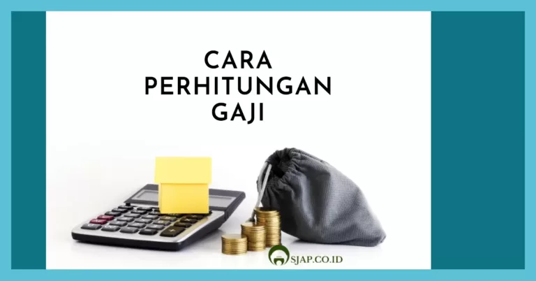 Cara Perhitungan Gaji
