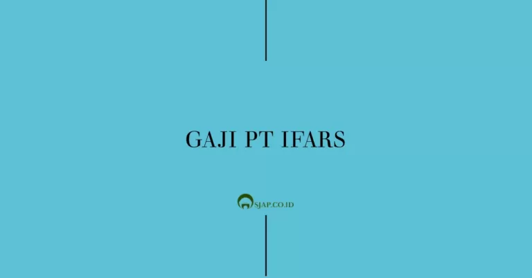 Gaji PT Ifars