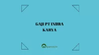 Gaji PT Indra Karya