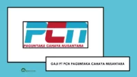 Gaji PT PCN Paguntaka Cahaya Nusantara