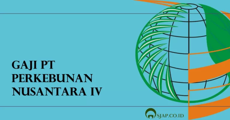Gaji PT Perkebunan Nusantara IV