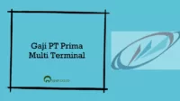 Gaji PT Prima Multi Terminal