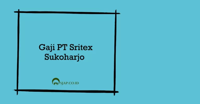 Gaji PT Sritex Sukoharjo 