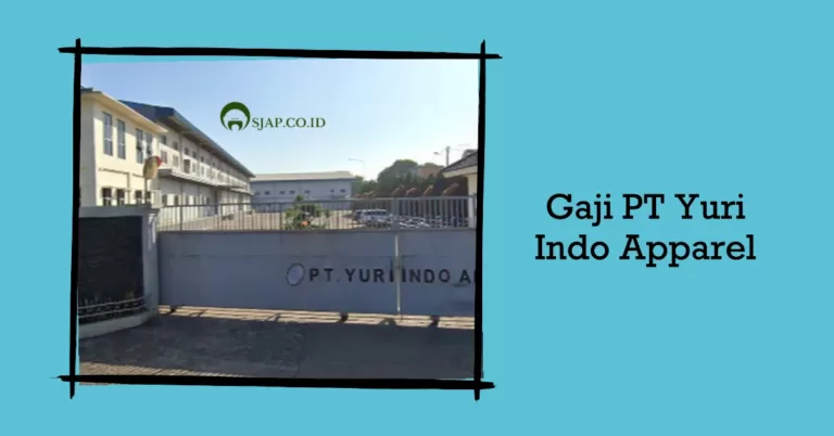 Gaji PT Yuri Indo Apparel