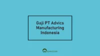 Gaji PT Advics Manufacturing Indonesia