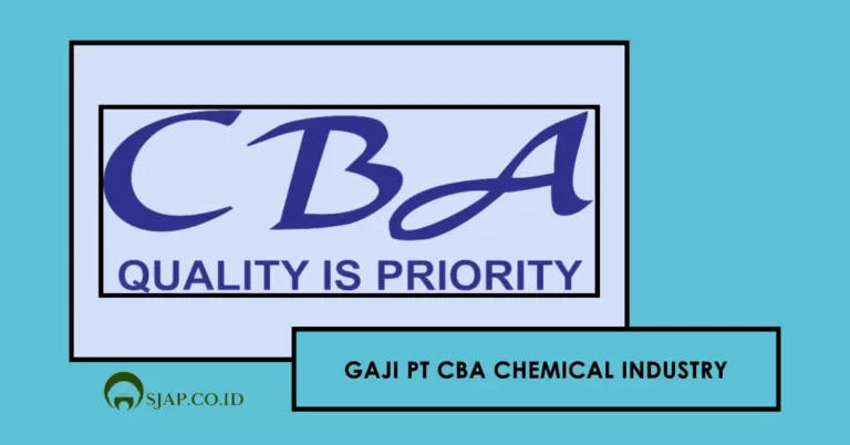 Gaji PT CBA Chemical Industry