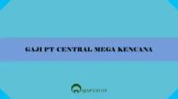 Gaji PT Central Mega Kencana