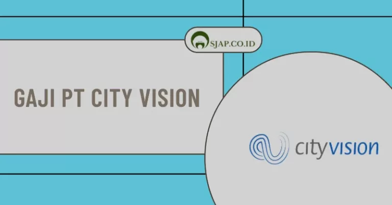 Gaji PT City Vision