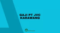 Gaji PT JVC Karawang