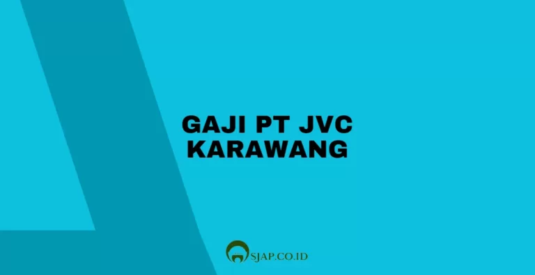 Gaji PT JVC Karawang