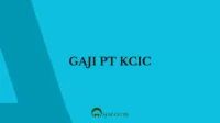 Gaji PT KCIC