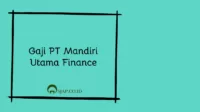 Gaji PT Mandiri Utama Finance