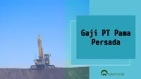 Gaji PT Pama Persada