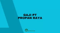 Gaji PT Propan Raya