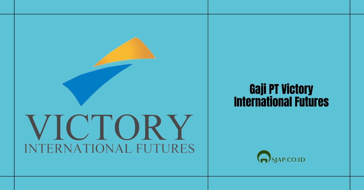 Gaji PT Victory International Futures