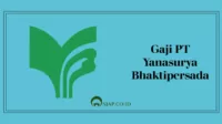 Gaji PT Yanasurya Bhaktipersada