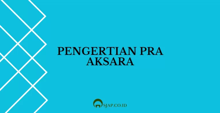 Pengertian Pra Aksara