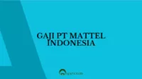 Gaji PT Mattel Indonesia