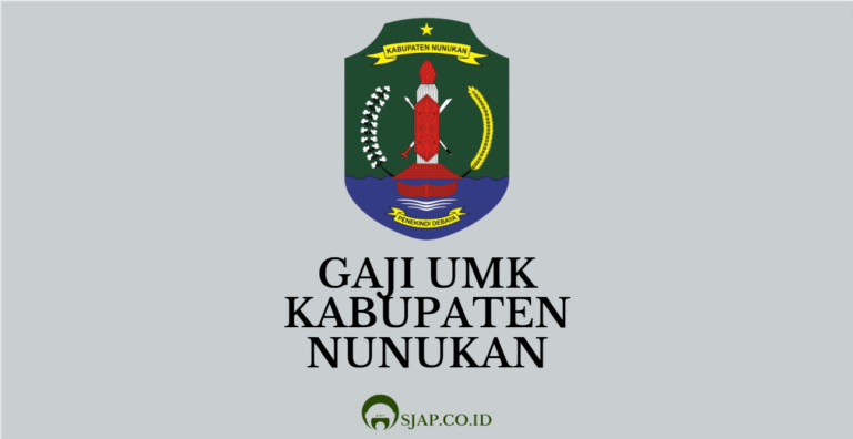 Gaji UMK Kabupaten Nunukan