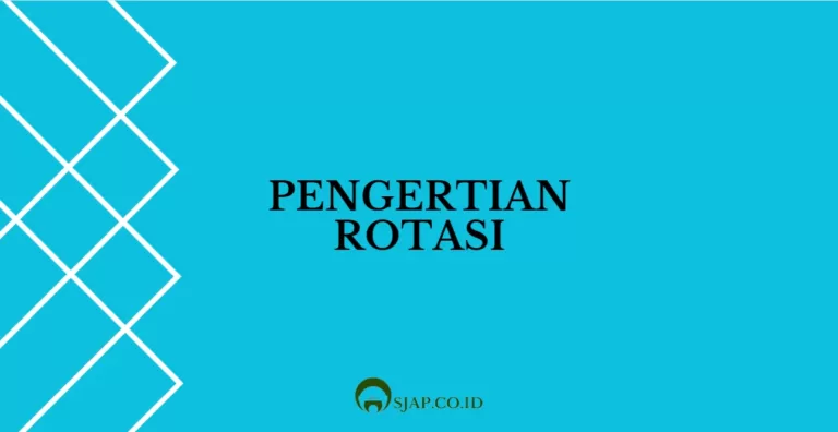 Pengertian Rotasi