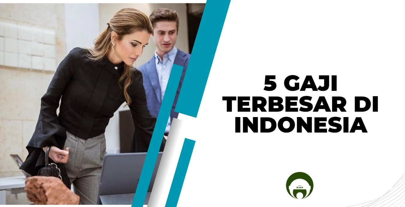 5 Gaji Terbesar di Indonesia