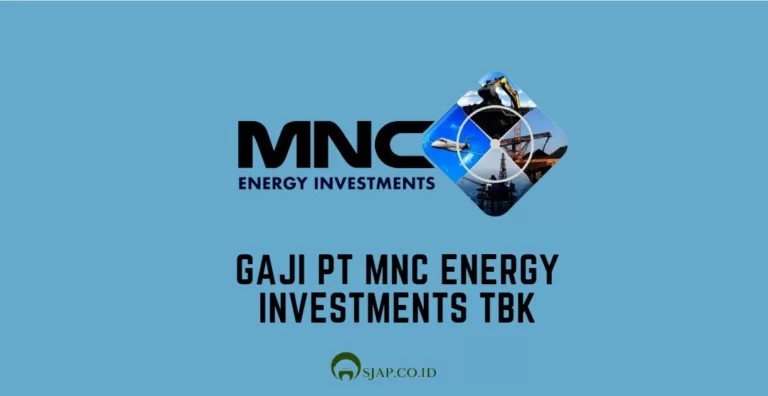 Gaji PT MNC Energy Investments Tbk