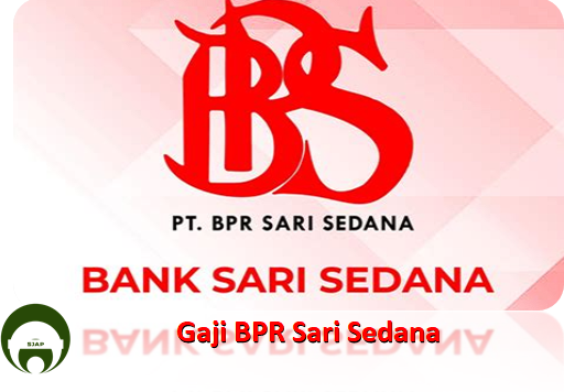 Gaji BPR Sari Sedana