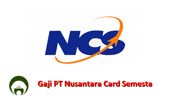 Gaji PT Nusantara Card Semesta