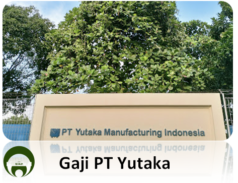 Gaji PT Yutaka