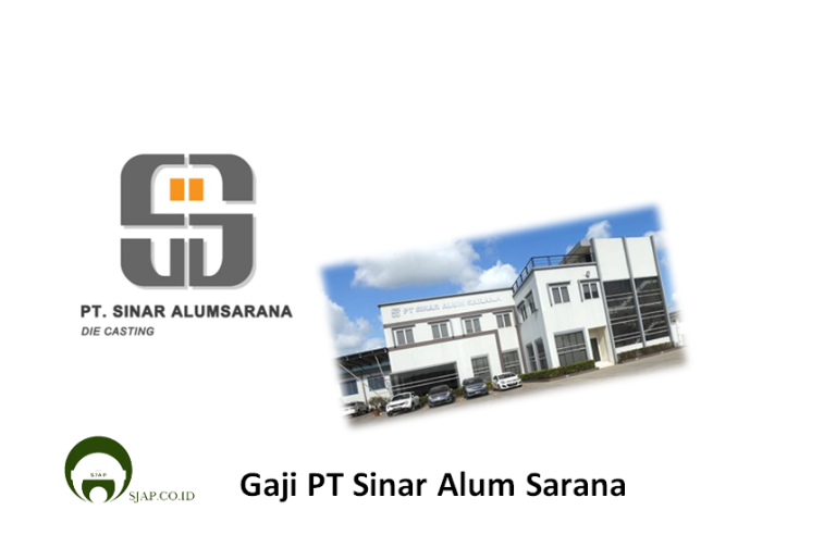 Gaji PT Sinar Alum Sarana