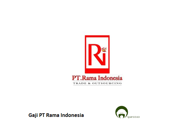 Gaji PT Rama Indonesia