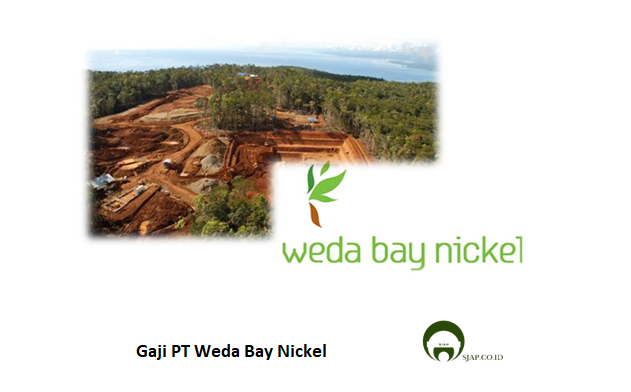 Gaji PT Weda Bay Nickel