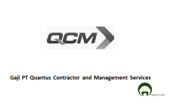 Gaji PT Quantus Contractor and Management Services