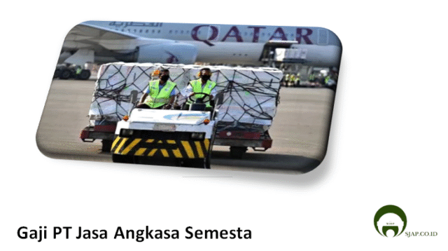 Gaji PT Jasa Angkasa Semesta