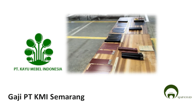 Gaji PT KMI Semarang