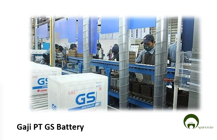 Gaji PT GS Battery