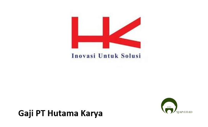 Gaji PT Hutama Karya