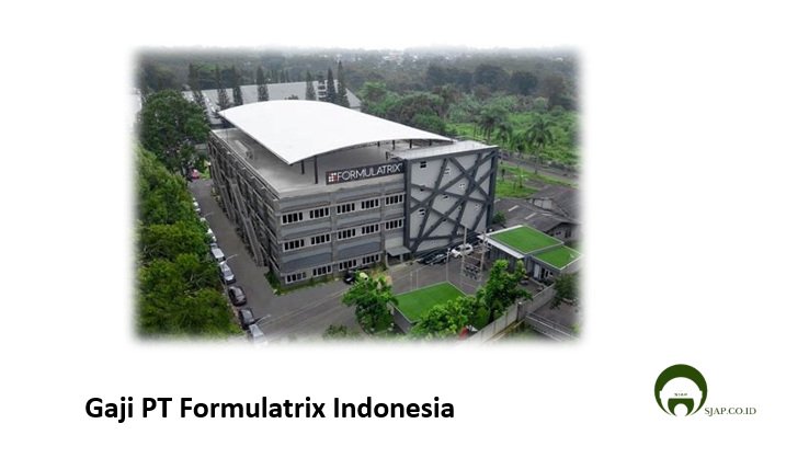 Gaji PT Formulatrix Indonesia
