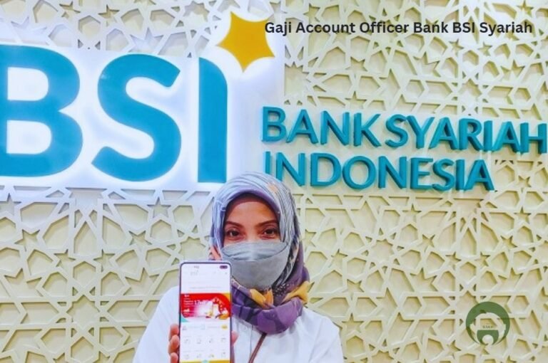 Gaji Account Officer Bank BSI Syariah