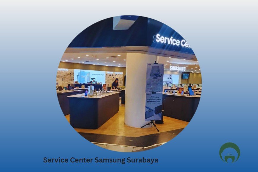 Lokasi Service Center Samsung Smartphone Surabaya