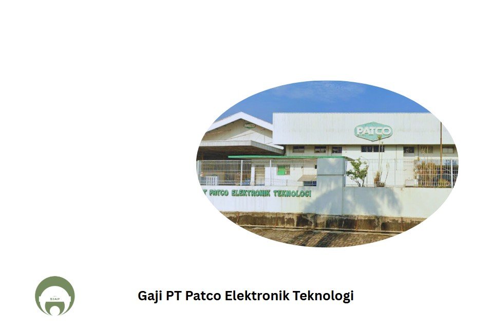 Gaji PT Patco Elektronik Teknologi
